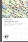 La Chine Et Son Passe - Book