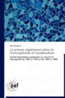 La Presse Algerienne Entre La Francophonie Et l'Arabisation - Book