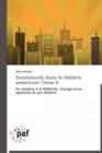 Stanislavski Dans Le Theatre Americain Tome II - Book