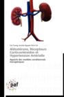Aldosterone, Recepteurs Corticosteroides Et Hypertension Arterielle - Book