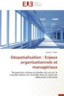 D spatialisation : Enjeux Organisationnels Et Manag riaux - Book