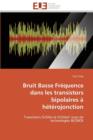Bruit Basse Fr quence Dans Les Transistors Bipolaires   H t rojonction - Book