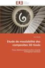 Etude de Moulabilit  Des Composites 3D Tiss s - Book