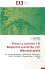 Facteurs Associ s   La Fr quence  lev e Du Trait Dr panocytaire - Book