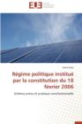 R gime Politique Institu  Par La Constitution Du 18 F vrier 2006 - Book