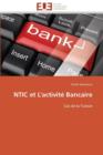 Ntic Et l'Activit  Bancaire - Book