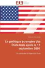 La Politique  trang re Des  tats-Unis Apr s Le 11 Septembre 2001 - Book