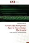 Turbo Codes Poin onn s Pour La Transmission Multim dia - Book