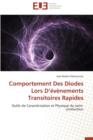 Comportement Des Diodes Lors D  v nements Transitoires Rapides - Book