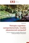Th rapie Cognitivo-Comportementale, Trouble Obsessionnel Compulsif - Book