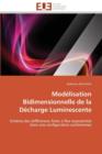 Mod lisation Bidimensionnelle de la D charge Luminescente - Book