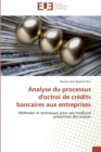 Analyse du processus d'octroi de credits bancaires aux entreprises - Book
