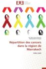 R partition Des Cancers Dans La R gion de Marrakech - Book