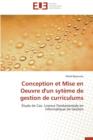 Conception Et Mise En Oeuvre d'Un Syt me de Gestion de Curriculums - Book