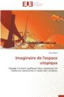 Imaginaire de l'Espace Utopique - Book