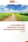 La Circulation Des Personnes Sur Le Plan International Et Europ en - Book