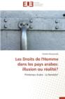 Les Droits de l'Homme Dans Les Pays Arabes : Illusion Ou R alit ? - Book