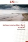 Le Tourisme Tunisien : Est-Il En Crise? - Book