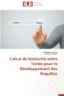 Calcul de Similarit  Entre Textes Pour Le D veloppement Des Requ tes - Book