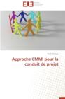 Approche CMMI Pour La Conduit de Projet - Book