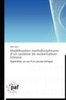 Modelisation Multidisciplinaire D Un Systeme de Motorisation Lineaire - Book