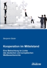 Kooperation Im Mittelstand. Eine Betrachtung Im Lichte Des Deutschen Und Europ ischen Wettbewerbsrecht - Book