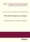 Gli Uomini Si Legano Per La Lingua. Festschrift F r Werner Forner Zum 65. Geburtstag - Book