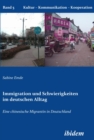 Immigration und Schwierigkeiten im deutschen Alltag : Eine chinesische Migrantin in Deutschland - Book