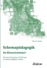 Schemap dagogik Im Klassenzimmer. Ein Neues Konzept Zur F rderung Verhaltensauff lliger Sch ler - Book