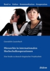 Hierarchie in Internationalen Hochschulkooperationen. Eine Studie Zu Deutsch-Kirgisischer Projektarbeit - Book