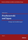 Przybyszewski Und Japan. Bez ge Und Ann herungen - Book