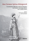 Aus Carmen Sylvas K nigreich. Gesammelte M rchen Und Geschichten F r Kinder Und Jugendliche. Band I : Rum nische M rchen Und Geschichten. Studienausgabe - Book