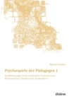 Psychospiele der Padagogen 1. Konfliktloesungen in der schulischen Teamarbeit mit Misstrauischen, Distanzierten, Symbiotikern - Book