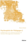 Psychospiele der Padagogen 2. Konfliktloesungen in der schulischen Teamarbeit mit Narzissten, Passiv-Aggressiven, Perfektionisten - Book