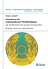 Kasachstan ALS Postsowjetischer Wohlfahrtsstaat. Die Transformation Des Sozialen Schutzsystems - Book