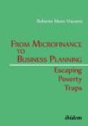 From Microfinance to Business Planning : Escaping Poverty Traps - Book