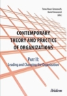 Contemporary Practice & Theory of Organizations : Part 2 -- Leading & Changing the Organisation - Book