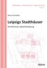 Leipzigs Stadth user. Portr t Einer Zwischenl sung - Book