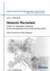 Helsinki Revisited : A Key U.S. Negotiator's Memoirs on the Development of the CSCE into the OSCE - Book