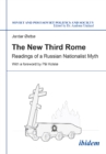 The New Third Rome : Readings of a Russian Nationalist Myth - Book