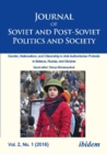 Journal of Soviet and Post-Soviet Politics and S - Gender, Nationalism, and Citizenship in Anti-Authoritarian Protests in Belarus, Russia, an - Book