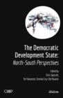 The Democratic Developmental State: North-South Perspectives - Book