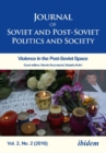 Journal of Soviet and Post-Soviet Politics and S - 2016/2: Violence in the Post-Soviet Space - Book