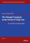 The Mongol Conquests in the Novels of Vasily Yan : An Intellectual Biography - Book