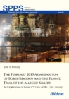 The February 2015 Assassination of Boris Nemtsov - An Exploration of Russia's "Crime of the 21st Century" - Book