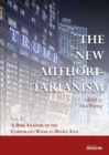 The New Authoritarianism - Vol 3: A Risk Analysis of the Corporate/Radical-Right Axis - Book