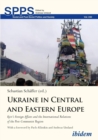 Ukraine in Central and Eastern Europe : Kyiv's Foreign Affairs and the International Relations of the Post-Communist Region - Book