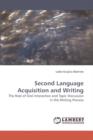 Second Language Acquisition and Writing - Book