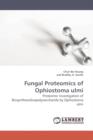 Fungal Proteomics of Ophiostoma ulmi - Book