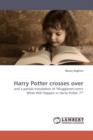 Harry Potter crosses over - Book